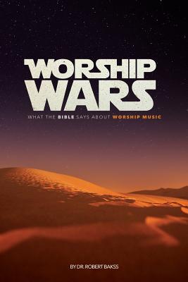 Worship Wars: What the Bible says about Worship music - Bakss