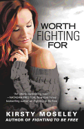 Worth Fighting for