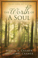 Worth of a Soul: A Personal Account of Excommunication and Conversion (2011)