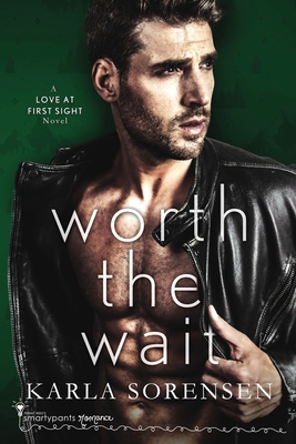 Worth the Wait - Romance, Smartypants, and Sorensen, Karla