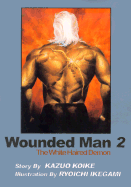 Wounded Man: v. 2