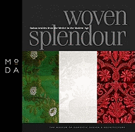 Woven Splendour: Italian Textiles from the Medici to Modern Age