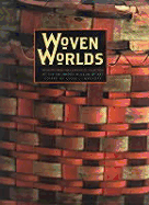 Woven Worlds: Basketry from the Clark Field Collection