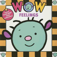 Wow Babies: Feelings - Wow Worldwide Ltd