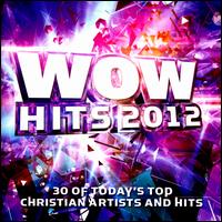 WOW Hits 2012 - Various Artists