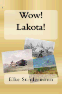 Wow! Lakota!