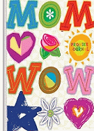 Wow Mom a Promise Journal (Lake House Gifts)