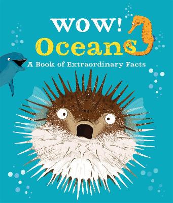 Wow! Oceans - Bedoyere, Camilla de la