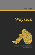 Woyzeck: Versuch einer Dialogischen Introspektion