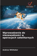 Wprowadzenie do niezawodno ci w operacjach satelitarnych
