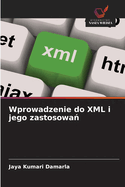 Wprowadzenie do XML i jego zastosowa