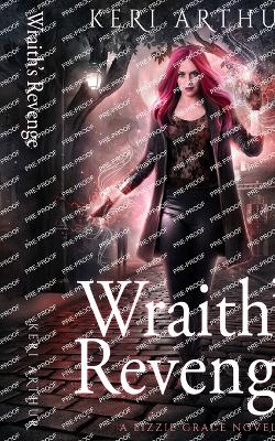 Wraith's Revenge - Arthur, Keri