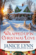 Wrapped Up in Christmas Love