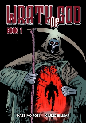 Wrath of God - Book 1 - Molinari, Andrea Lorenzo (Editor), and Rosi, Massimo