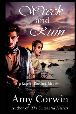 Wreck and Ruin - Corwin, Amy