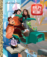 Wreck-It Ralph 2 Little Golden Book (Disney Wreck-It Ralph 2)