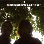 Wreckless Eric & Amy Rigby - Wreckless Eric/Amy Rigby