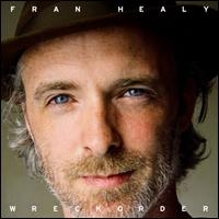 Wreckorder - Fran Healy