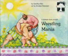 Wrestling Mania: A Folk Tale from Punjab