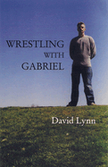 Wrestling with Gabriel