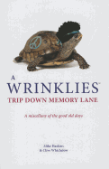 Wrinklies: A Trip Down Memory Lane