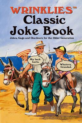 Wrinklies Classic Joke Book - Haskins, Mike, and Whichelow, Clive