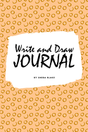 Write and Draw Primary Journal for Children - Grades K-2 (6x9 Softcover Primary Journal / Journal for Kids)