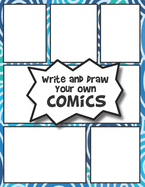 Write and Draw your own COMICS: Create your own Comics and Cartoons