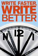 Write Faster, Write Better - Fryxell, David