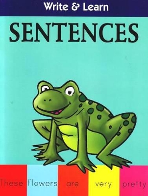 Write & Learn: Sentences - Publishing, B Jain