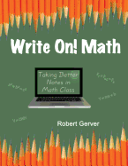 Write On! Math: Taking Better Notes in Math Class