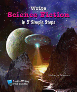 Write Science Fiction in 5 Simple Steps