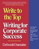 Write to the Top: Writing for Corporate Success