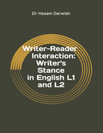 Writer-Reader Interaction: Writer's Stance in English L1 and L2