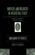 Writers and Readers in Medieval Italy: Studies in the History of Written Culture