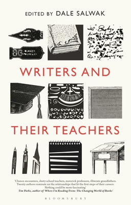 Writers and Their Teachers - Salwak, Dale (Editor)