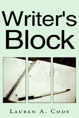 Writers Block - Cody, Lauren A