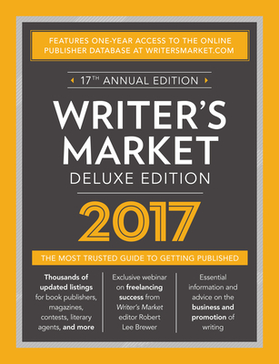 Writer's Market: The Most Trusted Guide to Getting Published - Brewer, Robert Lee (Editor)