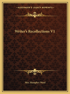 Writer's Recollections V1