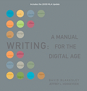Writing: A Manual for the Digital Age, Comprehensive, 2009 MLA Update Edition