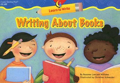 Writing about Books - Williams, Rozanne Lanczak