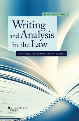 Writing and Analysis in the Law - Shapo, Helene S., and Walter, Marilyn R., and Fajans, Elizabeth
