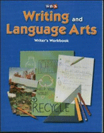 Writing and Language Arts, Writer's Workbook, Grade 3 - Williams, James D., and Temple, Charles, Dr., and Gillet, Jean Wallace, Dr.