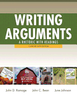 Writing Arguments: A Rhetoric with Readings, Concise Edition, with NEW MyCompLab with eText -- Access Card Package - Ramage, John D., and Bean, John C., and Johnson, June