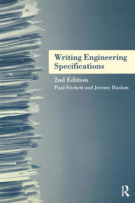 Writing Engineering Specifications - Fitchett, Paul, and Haslam, Jeremy