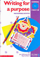 Writing for a Purpose: Key Stage 1