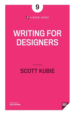 Writing for Designers - Kubie, Scott