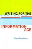 Writing for the Information Age: Elements of Style for the Twenty-First Century