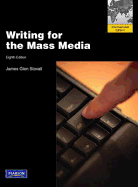 Writing for the Mass Media: International Edition - Stovall, James G.