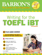 Writing for the TOEFL IBT: With Online, 6th Edition